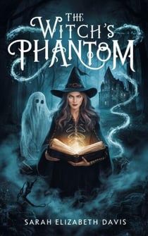 The Witch's Phantom - Fantasy fiction, #13