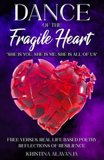Dance of the Fragile Heart: Reflection of Resilience