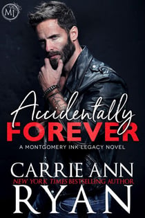 Accidentally Forever - Montgomery Ink Legacy, #8