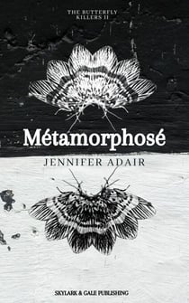 Metamorphose - The Butterfly Killers, #2