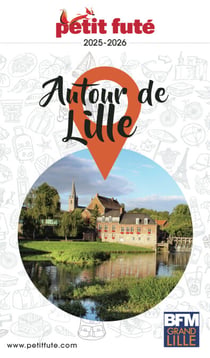 Guide Autour De Lille 2025 Petit Futé
