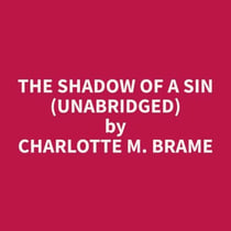 The Shadow of a Sin (Unabridged)