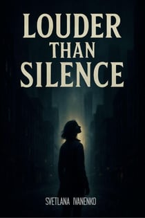Louder Than Silence