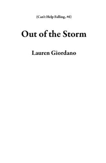 Out of the Storm - Can't Help Falling, #6
