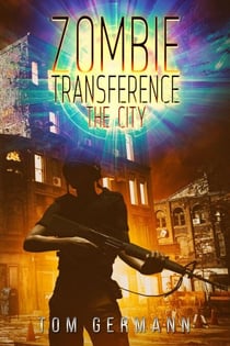 The City - Zombie Transference, #2