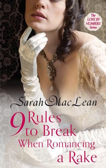 Nine Rules to Break When Romancing a Rake - Number 1 in series