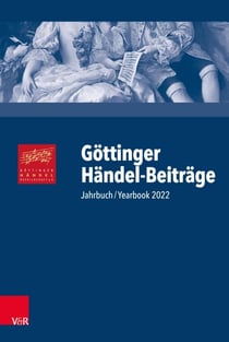 Göttinger Händel-Beiträge, Band 23 - Jahrbuch/Yearbook 2022