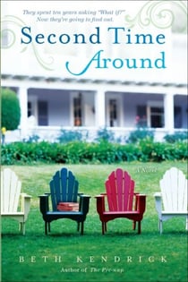 Second Time Around - A Novel