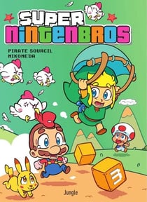 Super Nintenbros - Tome 3