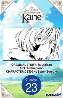The Good Deeds of Old Adventurer Kane #023