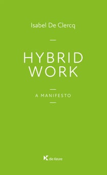 Hybrid Work - A manifesto