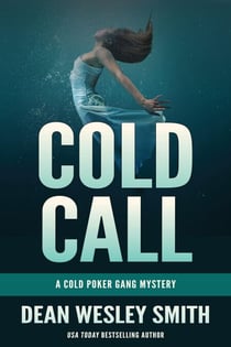Cold Call: A Cold Poker Gang Mystery - Cold Poker Gang, #2
