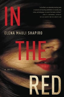 In the Red - A Novel