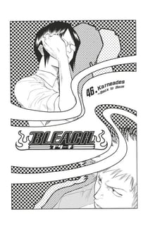 Bleach - T06 - Chapitre 46 - Karneades ~ Back to Back