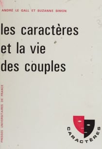 Les caractères et la vie des couples - Analyses et suggestions