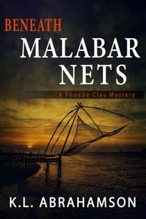 Beneath Malabar Nets - A Phoebe Clay Mystery