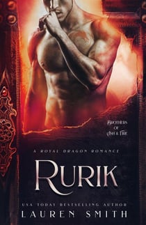 Rurik: A Royal Dragon Romance - Brothers of Ash and Fire, #3