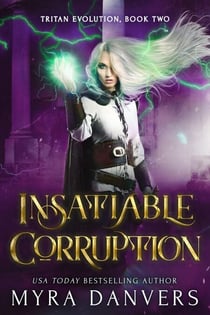 Insatiable Corruption - Tritan Evolution, #2