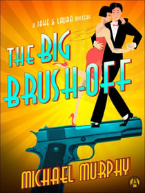 The Big Brush-off - A Jake & Laura Mystery
