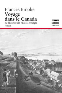 Voyage dans le Canada - ou Histoire de Miss Montaigu