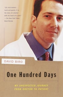 One Hundred Days - My Unexpected Journey from Doctor to Patient