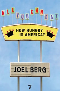 All You Can Eat - How Hungry is America?