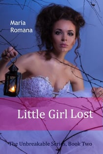 Little Girl Lost - Unbreakable, #2
