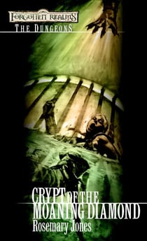 Crypt of the Moaning Diamond - Forgotten Realms