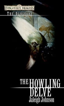 Howling Delve - Forgotten Realms