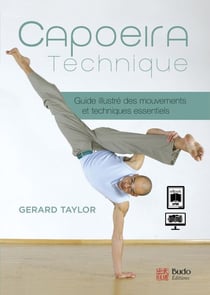 Capoeira Technique - Guide des mouvements et techniques essentiels