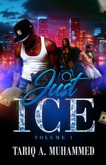 Just Ice- Volume One - One, #1