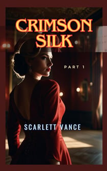 Crimson Silk - Crimson Silk, #1