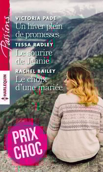 Un hiver plein de promesses - Le sourire de Jennie - Le choix d'une mariée