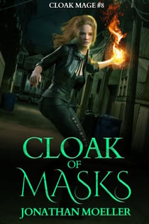 Cloak of Masks - Cloak Mage, #8