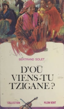 D'où viens-tu, tzigane?