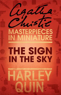The Sign in the Sky - An Agatha Christie Short Story