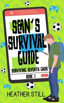 Sean's Survival Guide - Surviving Seventh Grade, #1
