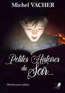 Petites Histoires du Soir - Recueil de contes