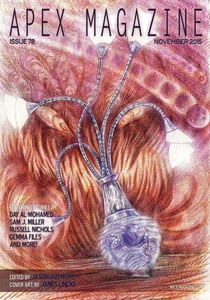 Apex Magazine Issue 78 - Apex Magazine, #78