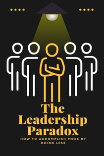The Leadership Paradox