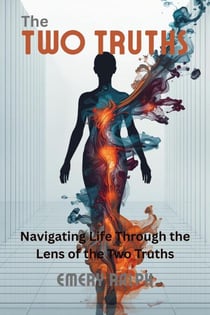The Two Truths - Meditation for Cultivating Wisdom, #4
