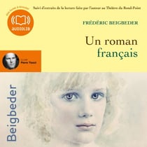 Un roman français - Suivi d'extraits de la lecture faite par l'auteur au Théatre du Ront Point