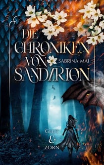 Die Chroniken von Sandarion - Glut & Zorn