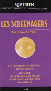 Les Screenagers - Avoir vingt ans en l'an 2000