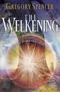 The Welkening - A Three Dimensional Tale