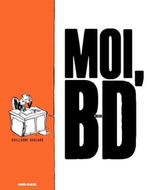 Moi, BD