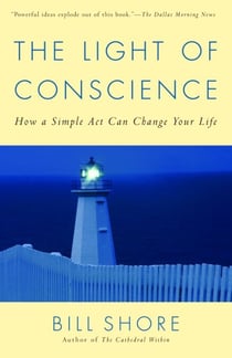 The Light of Conscience - How a Simple Act Can Change Your Life