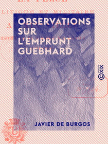 Observations sur l'emprunt Guebhard