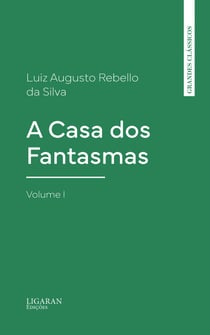 A Casa dos Fantasmas - Volume I