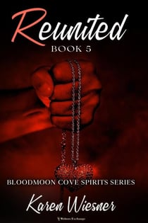 Reunited - Bloodmoon Cove Spirits